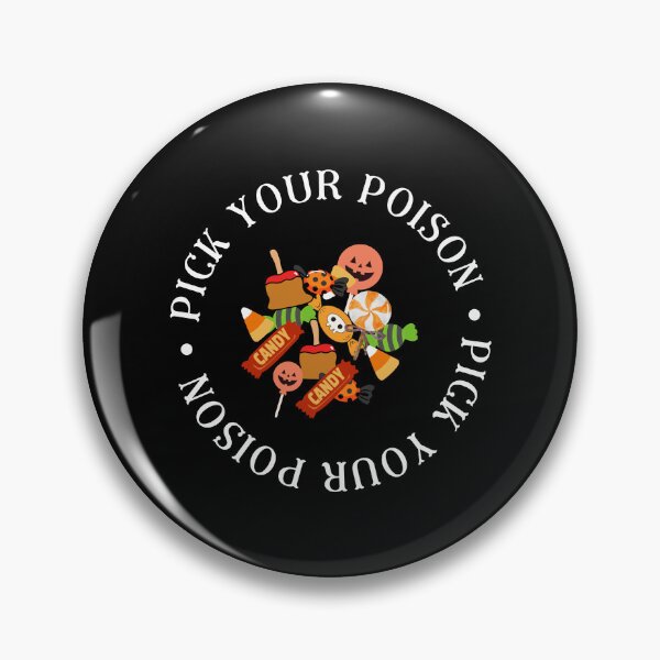 Item preview, Pick your favorite Halloween treat. Pick your poison Trick or Treat designed and sold by novel-witch.