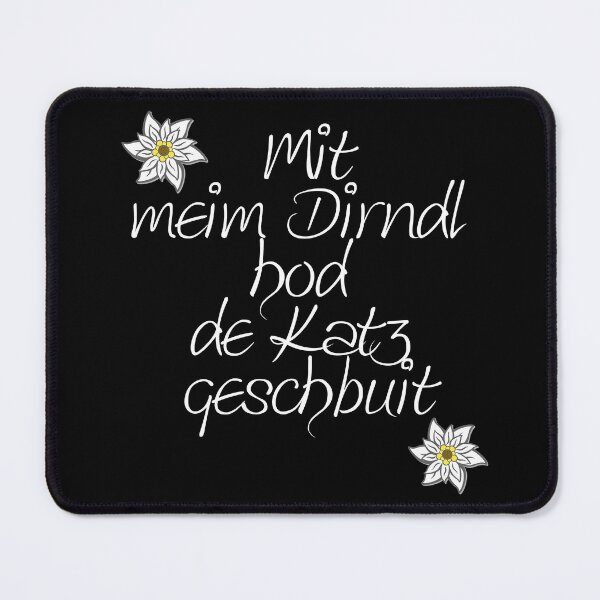 Item preview, Dirndl saying, "With my dirndl..., dialect sayings woman designed and sold by Kirei-Lily.
