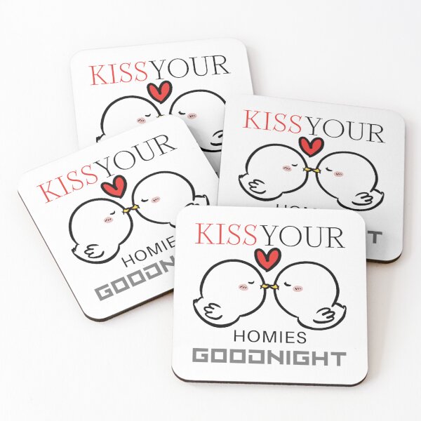 Item preview, Kiss your homies goodnight             designed and sold by TeepleScotts.