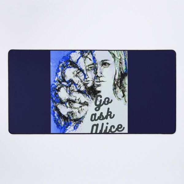 Item preview, Go Ask Alice designed and sold by Psycheek.