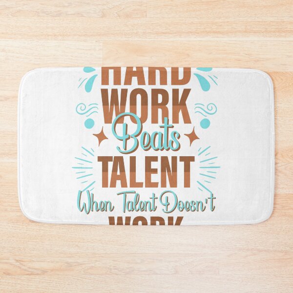 Item preview, Hard Work Beats Talent When Talent Doesnt Work designed and sold by Salmaniix.