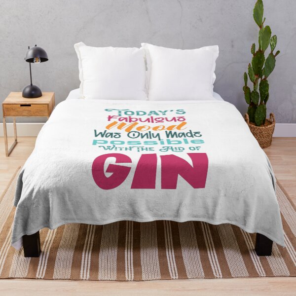 Item preview, "Todays Fabulous Mood Was Only Made Possible With the Aid Of Gin" designed and sold by urbanbuzzz.