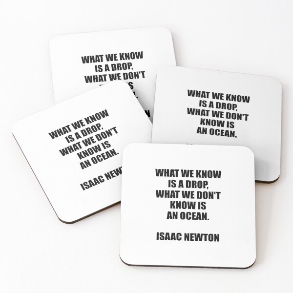 Item preview, What we know is a drop - what we don't know is an ocean - Isaac Newton designed and sold by Inspirationmotivation.