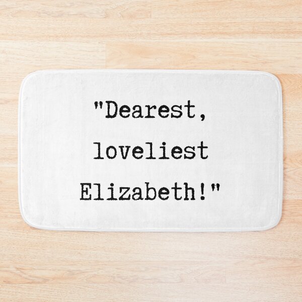 Item preview, Pride and Prejudice Quote | Dearest, Loveliest Elizabeth designed and sold by WordsToArt.