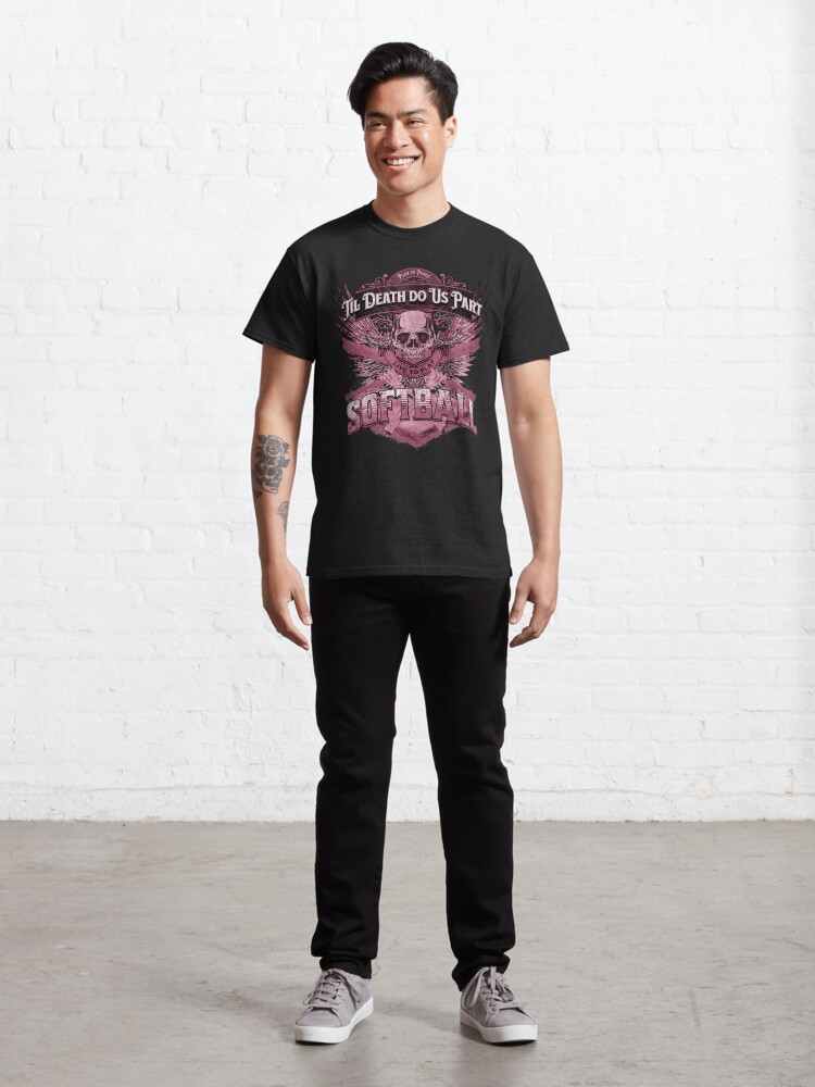 Alternate view of Live to Play Softball | Pink Theme | Skull & Bones | Til Death Do Us Part Classic T-Shirt