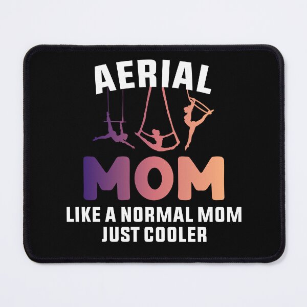 Item preview, Aerial Mom, Aerial Hoop, Funny Aerial  designed and sold by Aerial Addicts.