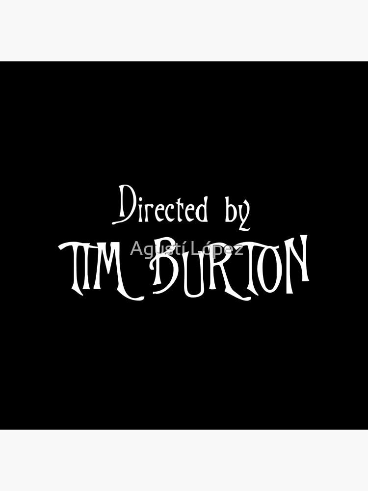 Directed by Tim Burton