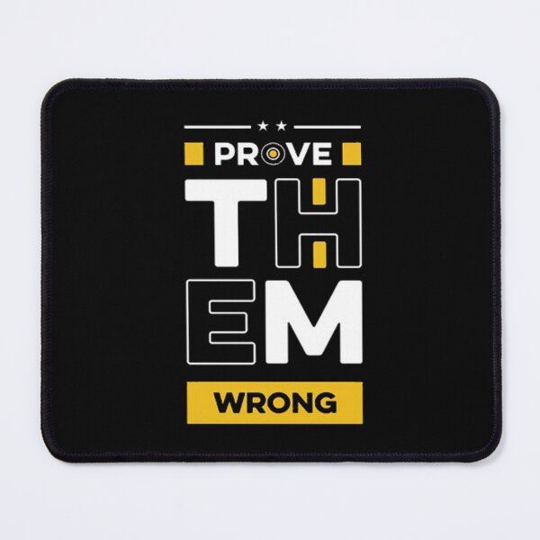 Item preview, Prove Them Wrong designed and sold by VitezCrni.