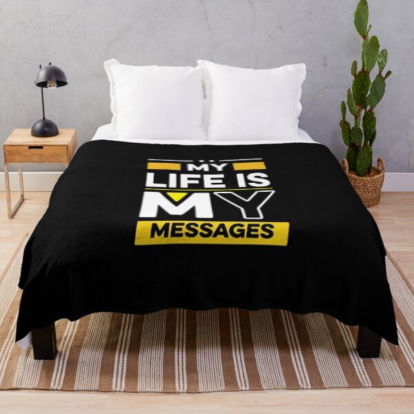 Item preview, My Life Is My Messages designed and sold by VitezCrni.