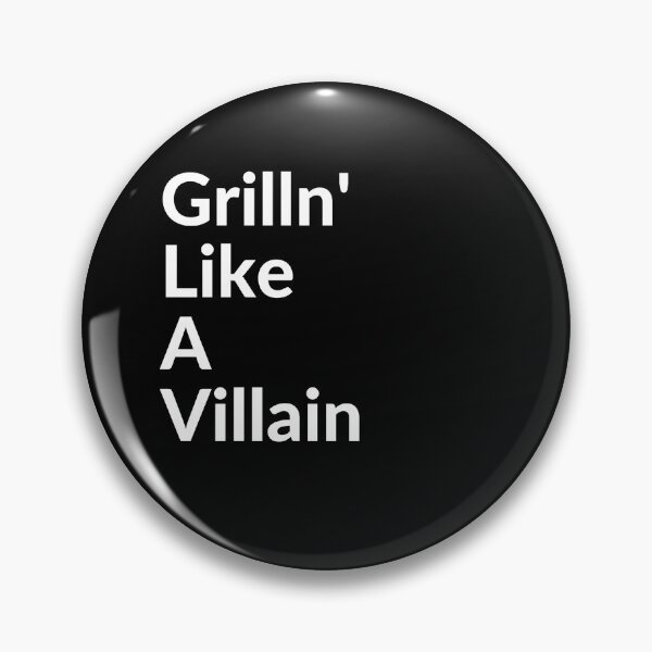 Item preview, GRILLIN LIKE A VILLAIN designed and sold by unclejab.