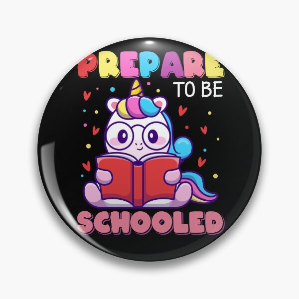 Item preview, Prepare To Be Schooled Back To School Unicorn Books designed and sold by joelcleggk10.