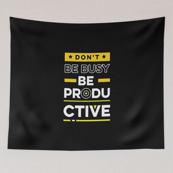 Item preview, Don't Be Busy Be Productive designed and sold by VitezCrni.
