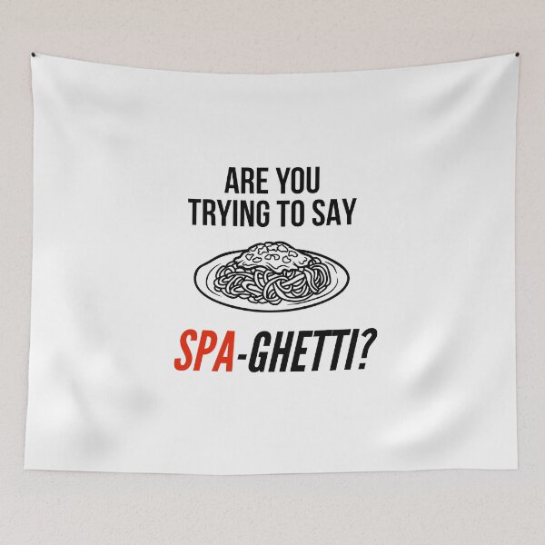 Item preview, Are You Trying To Say Spaghetti? designed and sold by Jimmy DeRosa.
