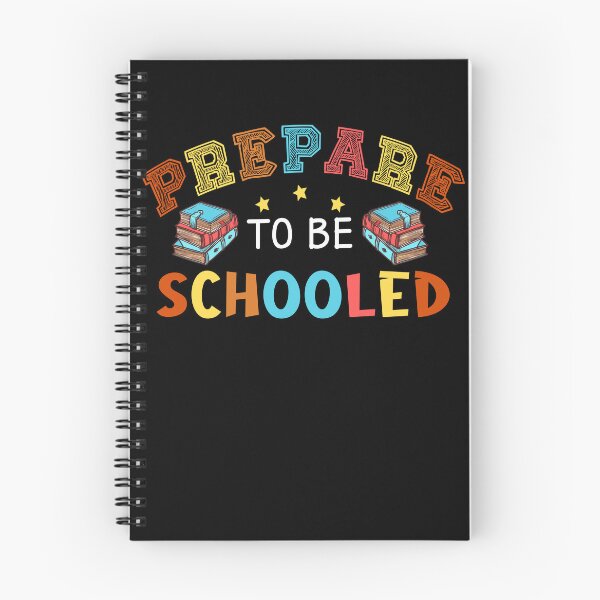 Item preview, Prepare To Be Schooled Back To School designed and sold by joelcleggk10.