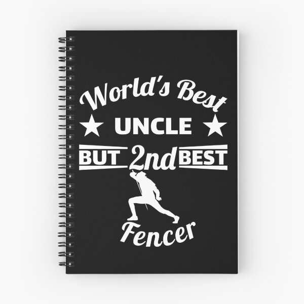Item preview, World's best uncle and 2nd best fencer. fencing designed and sold by NobelFashion.