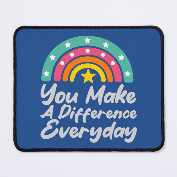 Item preview, You Make A Difference Everyday designed and sold by THROUGH-LIFE.