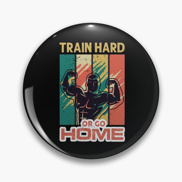 Item preview, Train Hard Or Go Home designed and sold by VitezCrni.