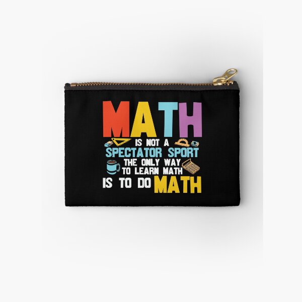 Item preview, math is not a spectator sport the only way to learn math is to do math : A math teacher gift idea for mom, dad, son, daugther designed and sold by Best-Designers.