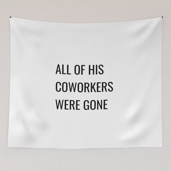 Item preview, All of His Coworkers were Gone - The Stanley Parable designed and sold by Joshua Burgess.