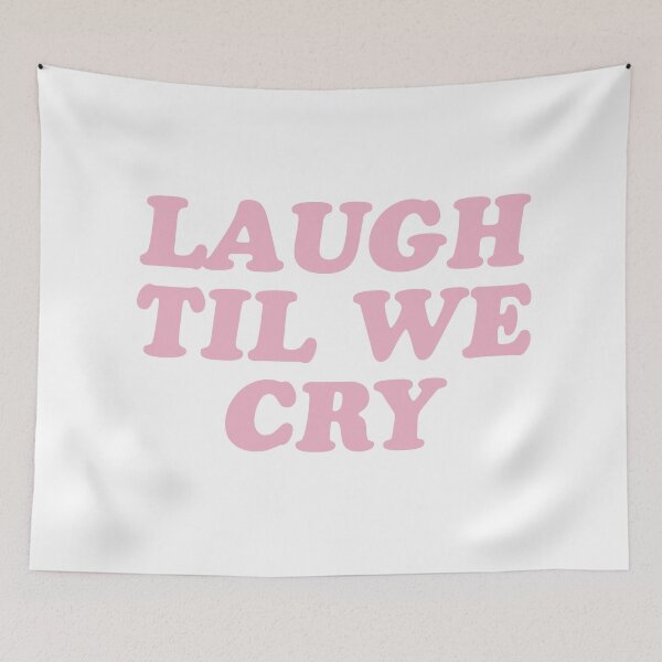 Item preview, Laugh Til We Cry designed and sold by laurenschroer.