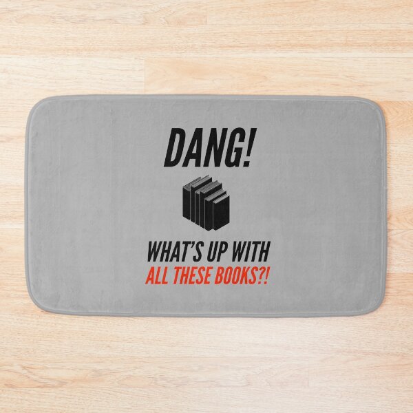 Item preview, Dang! What's Up With All These Books?! designed and sold by Jimmy DeRosa.