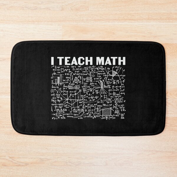 Item preview, I teach math : A math teacher gift idea for mom, dad, son, daugther designed and sold by Best-Designers.