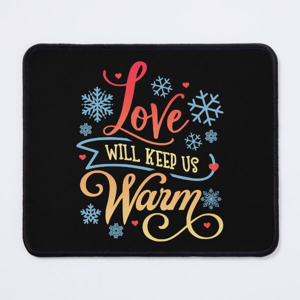 Item preview, Love Will Keep Us Warm, Colorful Winter Design designed and sold by TrulyEpoque.