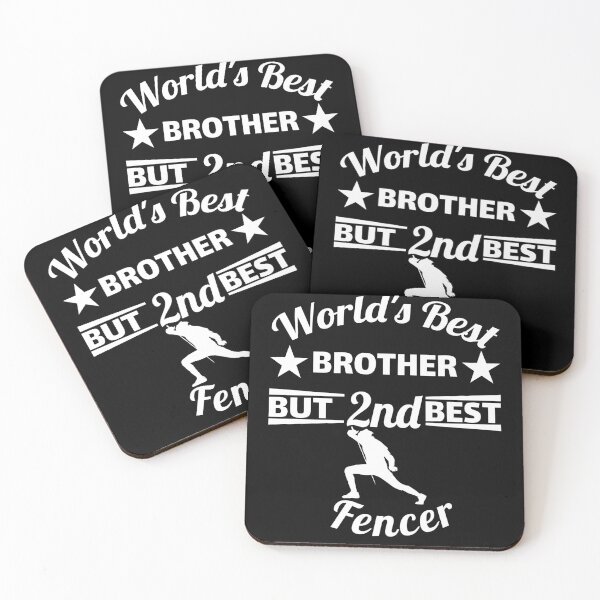 Item preview, World's best brother and 2nd best fencer. fencing designed and sold by NobelFashion.