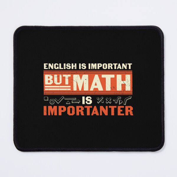 Item preview, English is important but Math is importanter : A math teacher gift idea for mom, dad, son, daugther designed and sold by Best-Designers.
