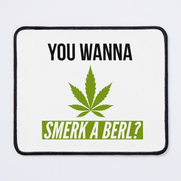 Item preview, You Wanna Smerk A Berl? designed and sold by Jimmy DeRosa.