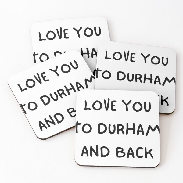 Item preview, Love You to Durham and Back- 2 designed and sold by rjprintsus.