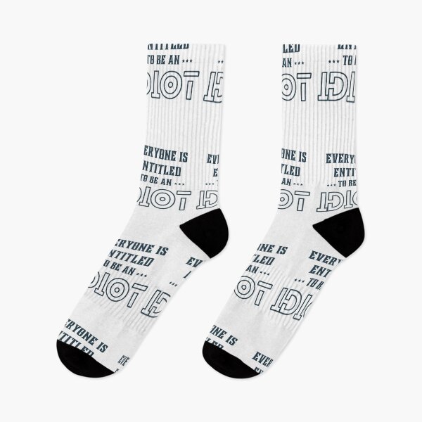 Item preview, Everyone Is Entitled To Be An Idiot - Funny Quote designed and sold by bsrishika.