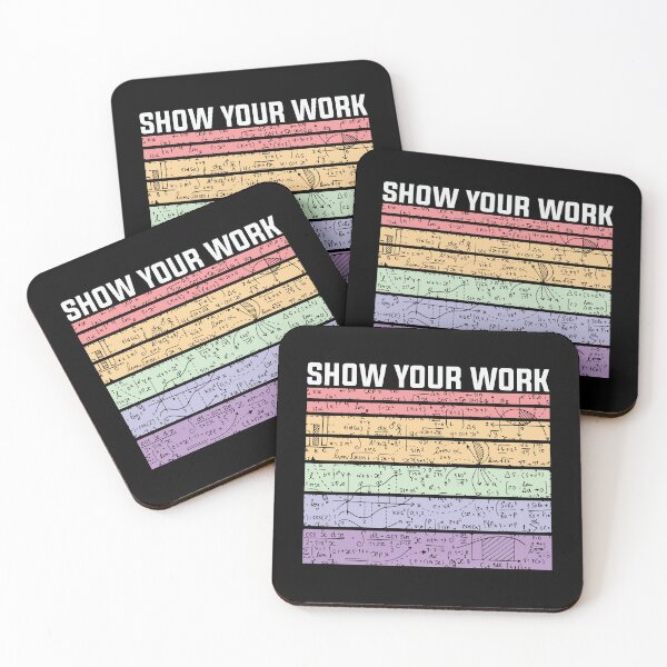 Item preview, Show your work: A math teacher gift idea for mom, dad, son, daugther designed and sold by Best-Designers.