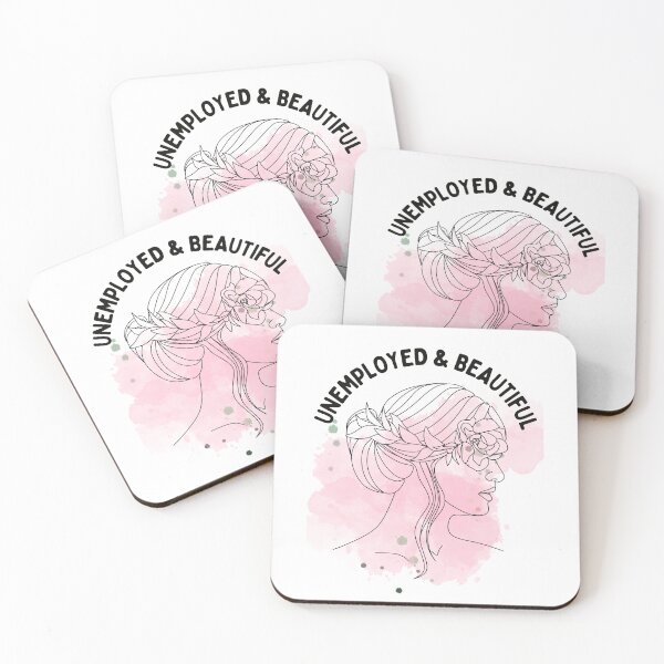 Item preview, Unemployed And Beautiful designed and sold by bsrishika.