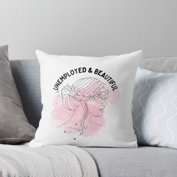 Item preview, Unemployed And Beautiful designed and sold by bsrishika.