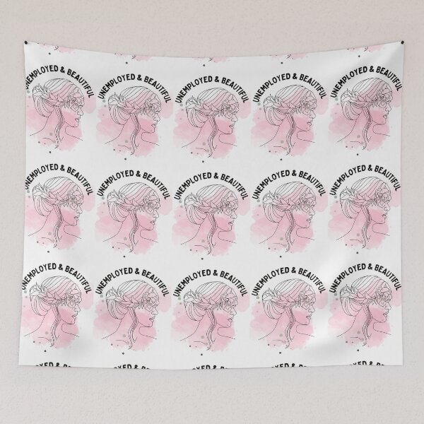 Item preview, Unemployed And Beautiful designed and sold by bsrishika.