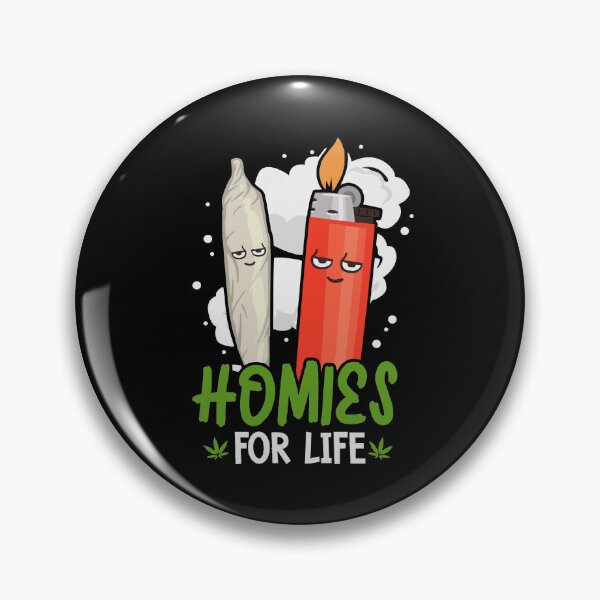 Item preview, Homies For Life Marijuana Weed Cannabis designed and sold by Nepaz-Designs.