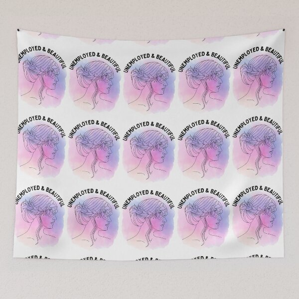 Item preview, Unemployed And Beautiful designed and sold by bsrishika.