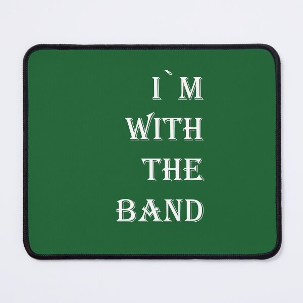 Item preview, it s okay i m with the band designed and sold by storBM51.