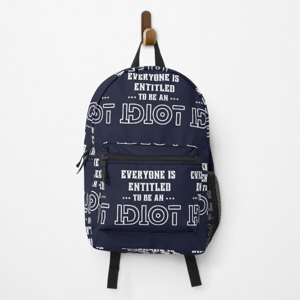Item preview, Everyone Is Entitled To Be An Idiot - Funny Quote designed and sold by bsrishika.