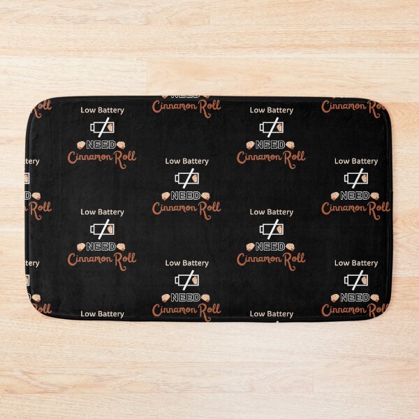 Item preview, Low Battery Need Cinnamon Roll designed and sold by SimplyMe-Plus.