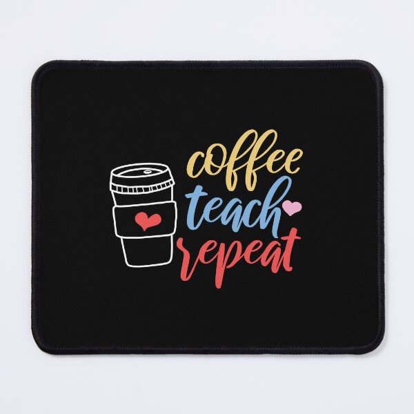 Item preview, Coffee Teach Repeat : Coffee teacher gift idea for mom, dad, son, daugther designed and sold by Best-Designers.