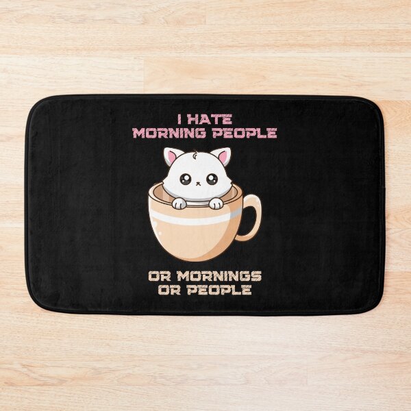 Item preview, I Hate Morning People Or Mornings Or People designed and sold by nquestiaa.