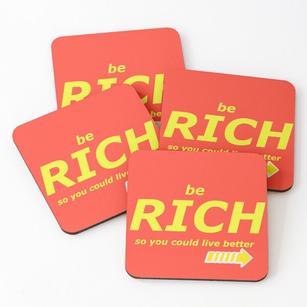Item preview, Be rich so you could live better designed and sold by Emile Goungounga.