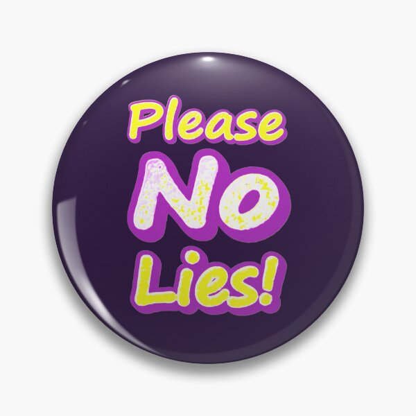Item preview, "Please No Lies!" Cute Design. Buy Now designed and sold by Health And Fitness Posts e-Store.