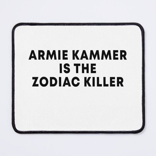 Item preview, Armie kammer is the zodiac killer designed and sold by OttilieJacon.
