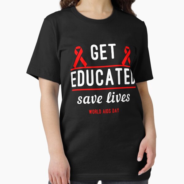 Item preview, Get Educated Save Lives World AIDS Day designed and sold by Color-Sparkle.