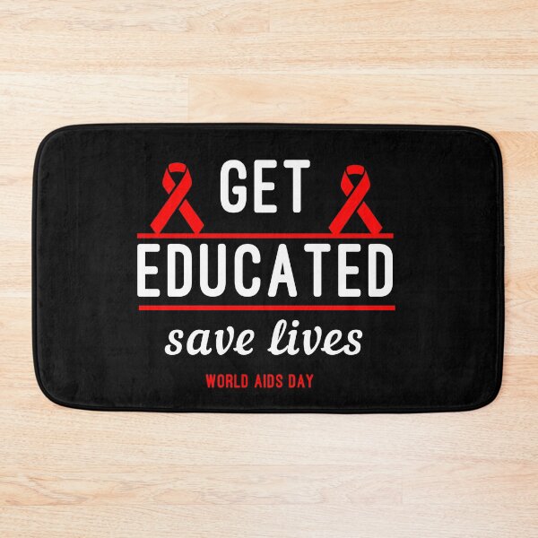 Item preview, Get Educated Save Lives World AIDS Day designed and sold by Color-Sparkle.