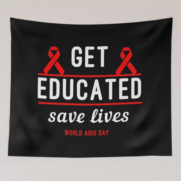 Item preview, Get Educated Save Lives World AIDS Day designed and sold by Color-Sparkle.