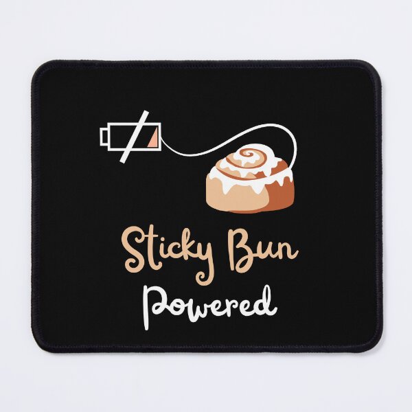 Item preview, Sticky Bun Powered designed and sold by SimplyMe-Plus.
